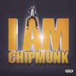 Chipmunk - I Am